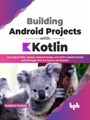 cover image of Building Android Projects with Kotlin